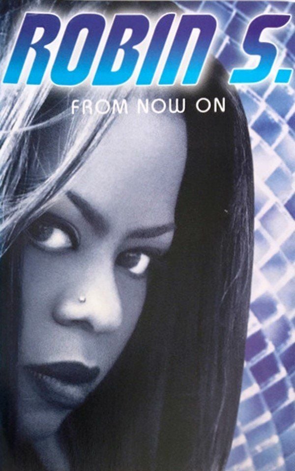 ROBIN S. - FROM NOW ON (MC)
