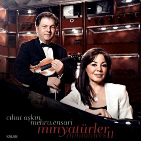 CİHAT AŞKIN & MEHRU ENSARİ - MİNYATÜRLER II (MINIATURES)