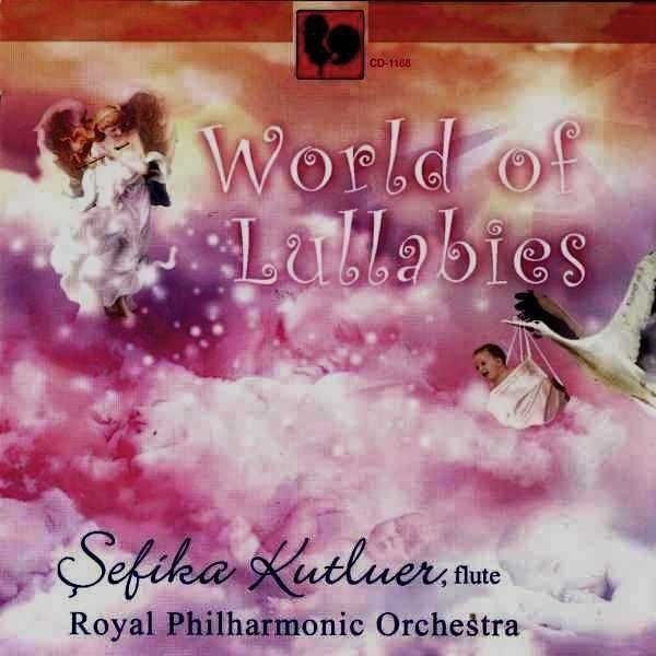 ŞEFİKA KUTLUER - WORLD OF LULLABIES