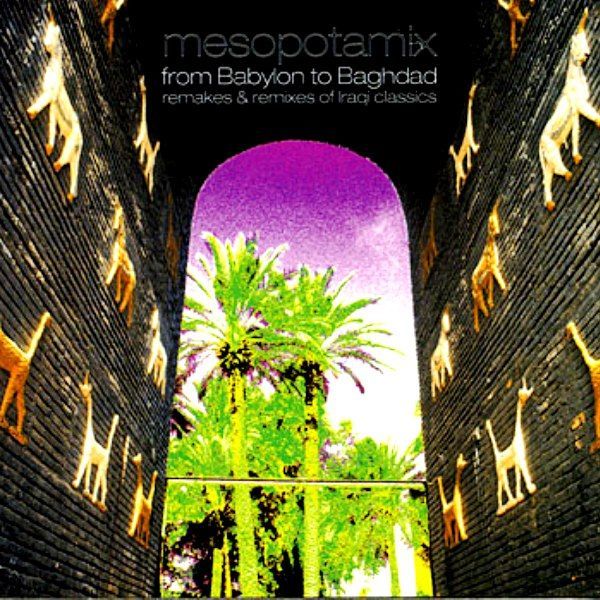 VARIOUS - MESOPOTAMİX FROM BABYLON TO BAGHDAD