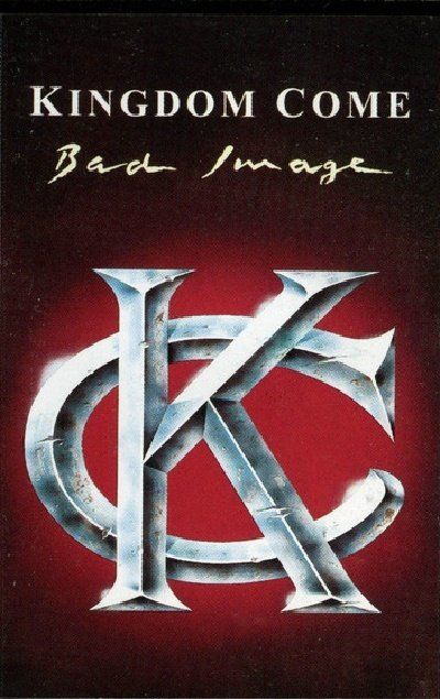 KINGDOM COME - BAD IMAGE (MC)