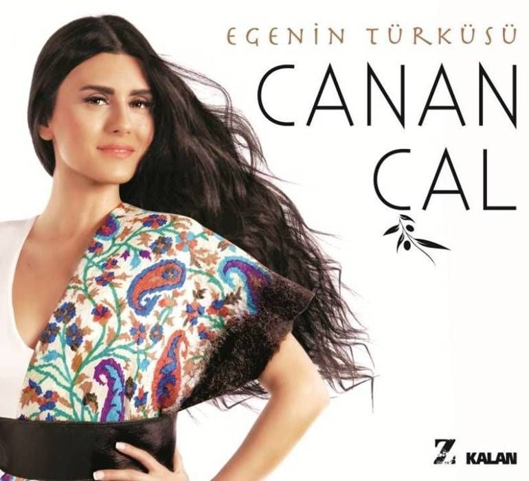 CANAN ÇAL - EGENİN TÜRKÜSÜ