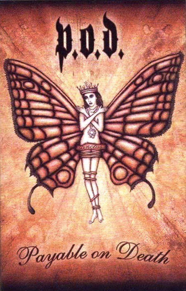 P.O.D. - PAYABLE ON DEATH (MC)