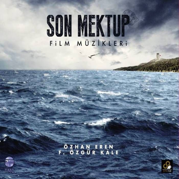 ÖZHAN EREN & F. ÖZGÜR KALE - SON MEKTUP FİLM MÜZİKLERİ