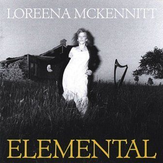 LOREENA MCKENNITT - ELEMENTAL