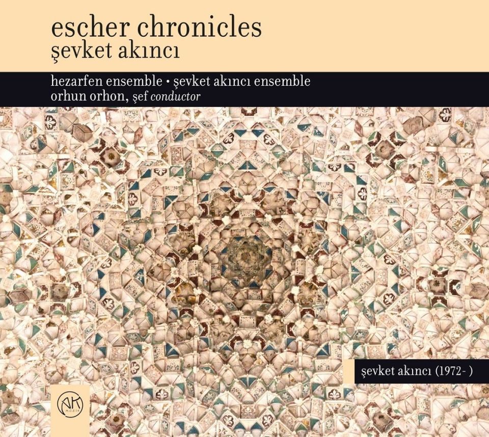 ŞEVKET AKINCI - ESCHER CHRONICLES