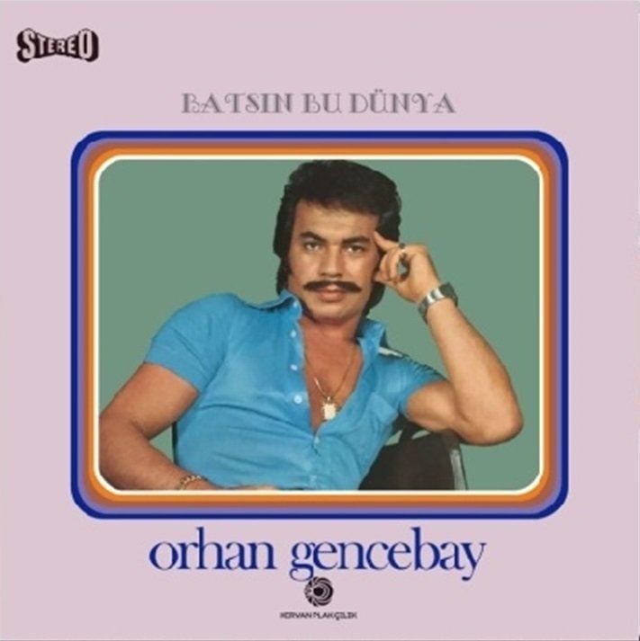 ORHAN GENCEBAY - BATSIN BU DÜNYA (LP)