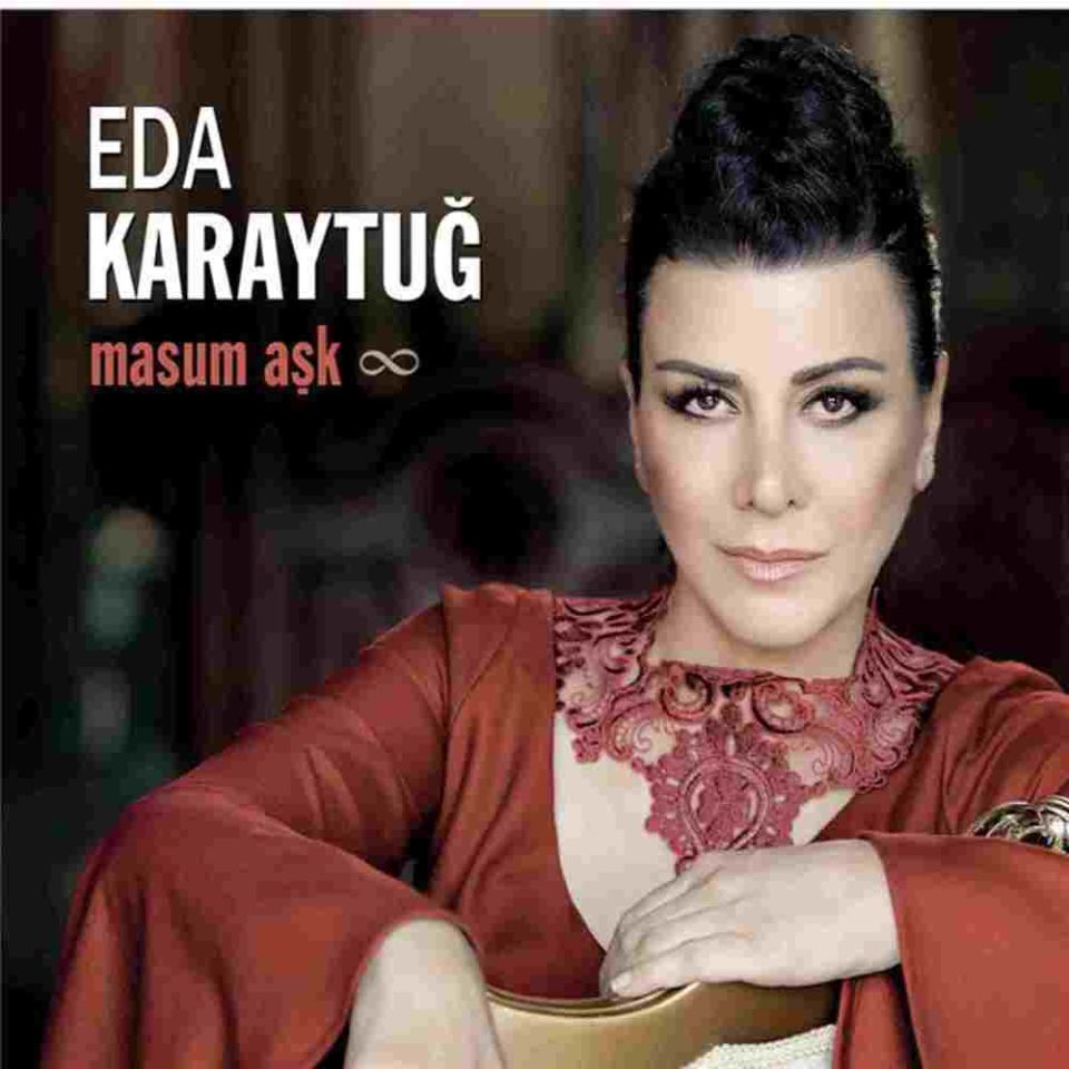 EDA KARAYTUĞ - MASUM AŞK