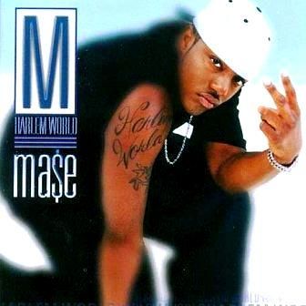 MASE - HARLEM WORLD