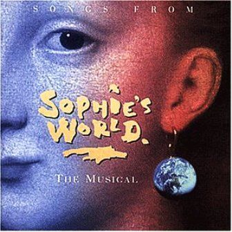 SOPHIE'S WORLD - THE MUSICAL
