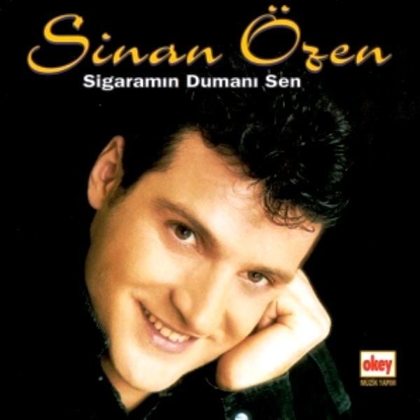 SİNAN ÖZEN - SİGARAMIN DUMANI SEN