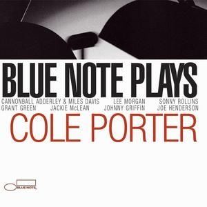 BLUE NOTE VARIOUS ARTISTS - BLUE NOTE PLAYS COLE PORTE