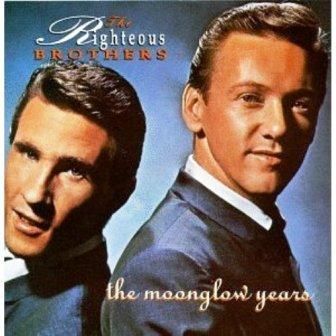 THE RIGHTEOUS BROTHERS - THE MOONGLOW YEARS