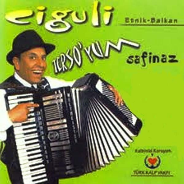 CİGULİ - TERSOYUM SAFİNAZ