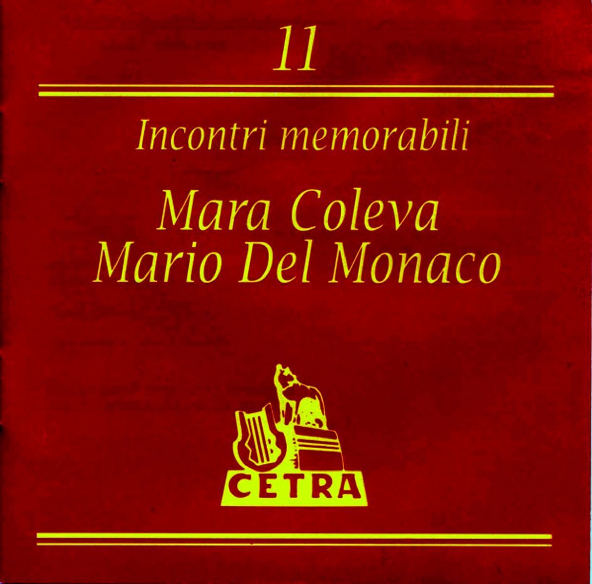 MARA COLEVA & MARIO DEL MONACO - INCONTRI MEMORABILI NO.11  (CD) (1994)