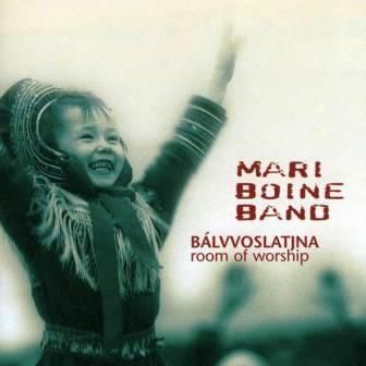 MARI BOINE BAND - BALVVOSLATJNA (ROOM OF WORKSHIP)