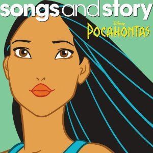 VARIOUS ARTISTS - SONGS & STORY: POCAHONTAS