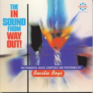 BEASTIE BOYS - THE IN SOUND FROM WAY OUT