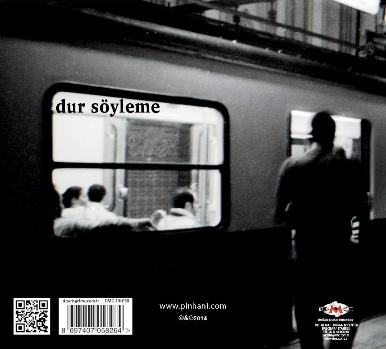 PİNHANİ - DUR SÖYLEME