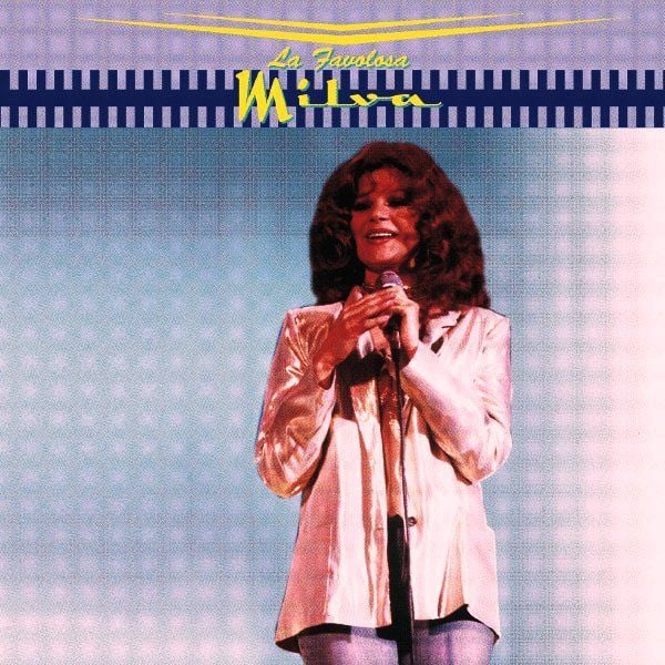 MILVA - LA FAVOLOSA