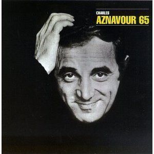 CHARLES AZNAVOUR - AZNAVOUR 65