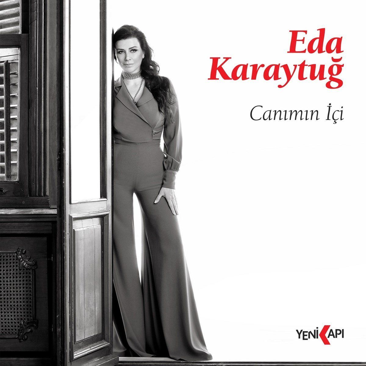 EDA KARAYTUĞ - CANIMIN İÇİ