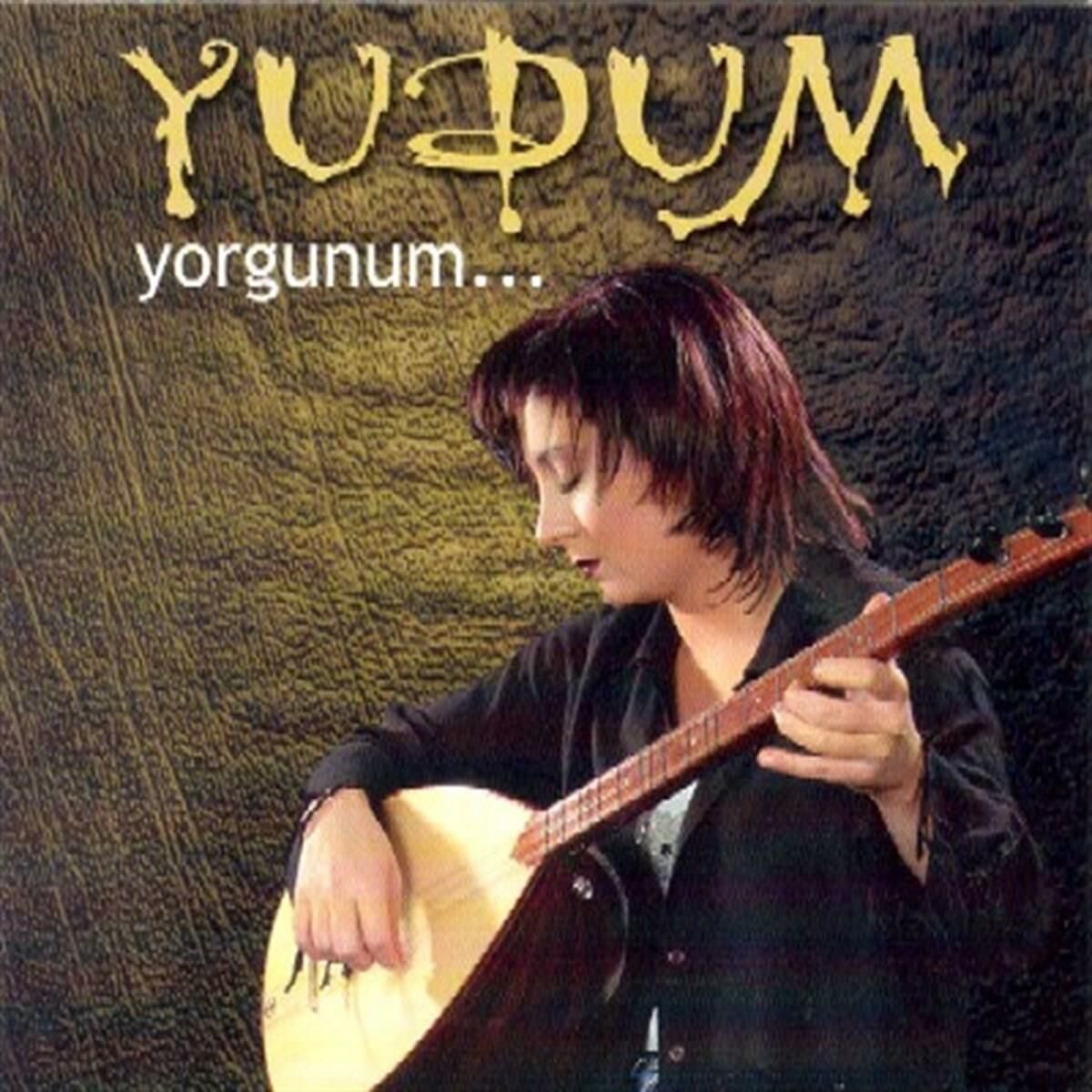 YUDUM - YORGUNUM