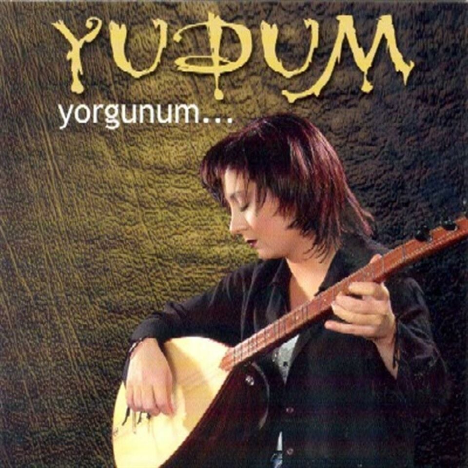 YUDUM - YORGUNUM