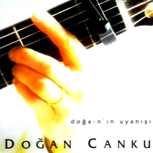 DOĞAN CANKU - DOĞA-N'IN UYANIŞI