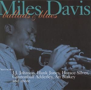 MILES DAVIS - BALLADS AND BLUES