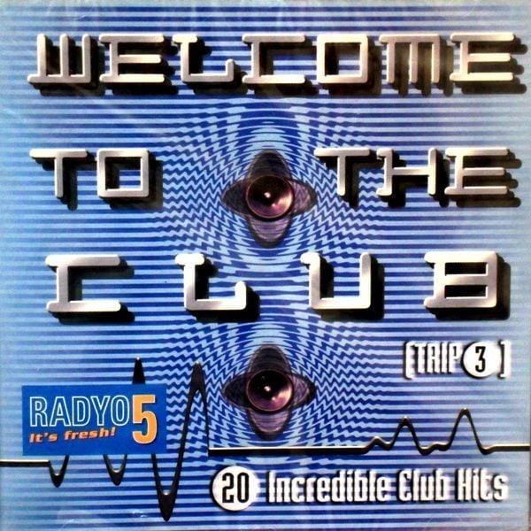 VARIOUS - WELCOME TO THE CLUB TRIP 3