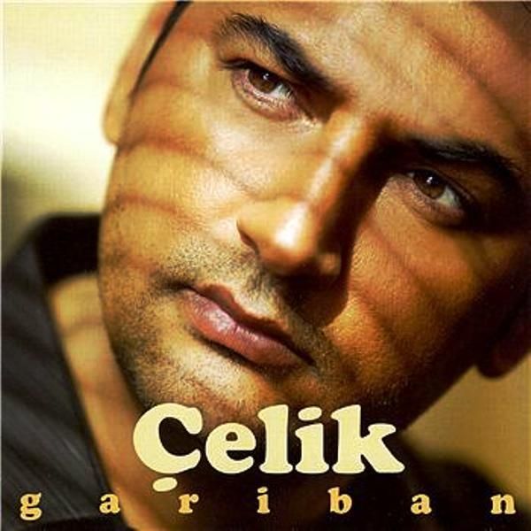 ÇELİK - GARİBAN