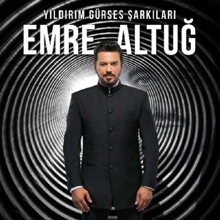 EMRE ALTUĞ - YILDIRIM GÜRSES ŞARKILARI