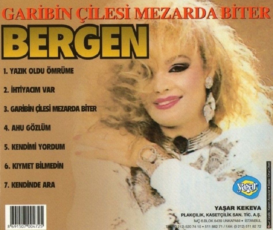 BERGEN - GARİBİN ÇİLESİ MEZARDA BİTER (CD) (1998)
