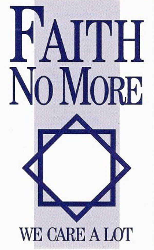FAITH NO MORE - WE CARE A LOT (MC)