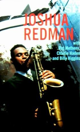 JOSHUA REDMAN - WISH (MC) (1993)