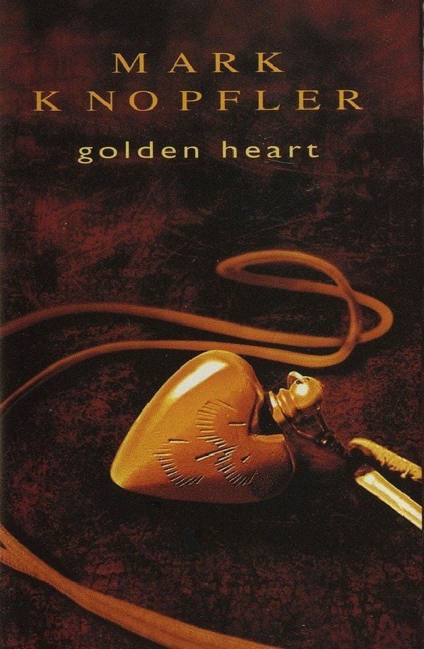 MARK KNOPFLER - GOLDEN HEART (MC)