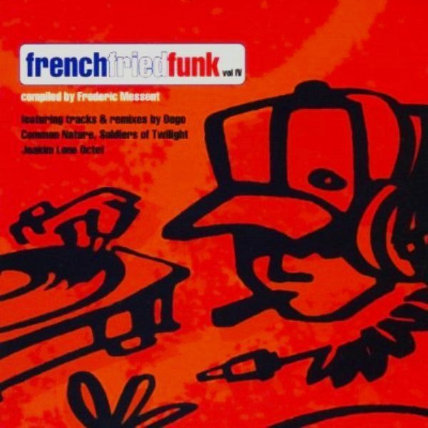 VARIOUS - FRENCH FRIED FUNK VOL IV