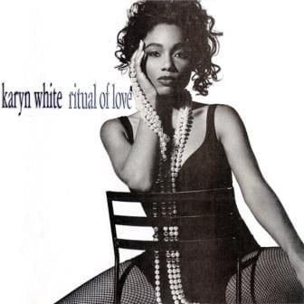 KARYN WHITE - RITUAL OF LOVE