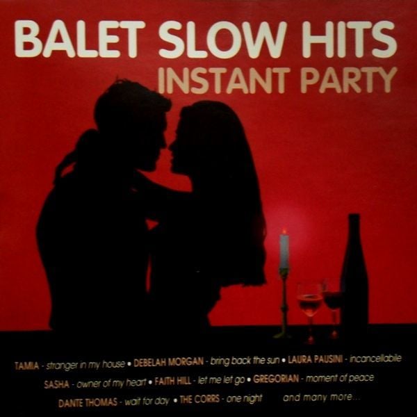 VARIOUS - BALET SLOW HITS INSTANT PARTY