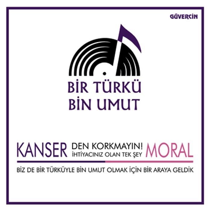 BİR TÜRKÜ BİN UMUT