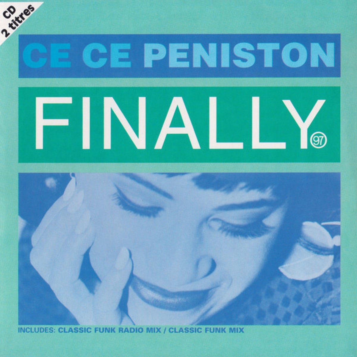 CECE PENISTON - FINALLY (SINGLE CD) (1997)