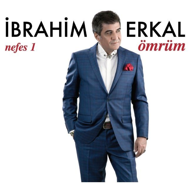 İBRAHİM ERKAL - ÖMRÜM (NEFES 1)